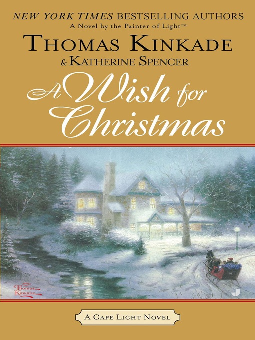 Title details for A Wish for Christmas by Thomas Kinkade - Available